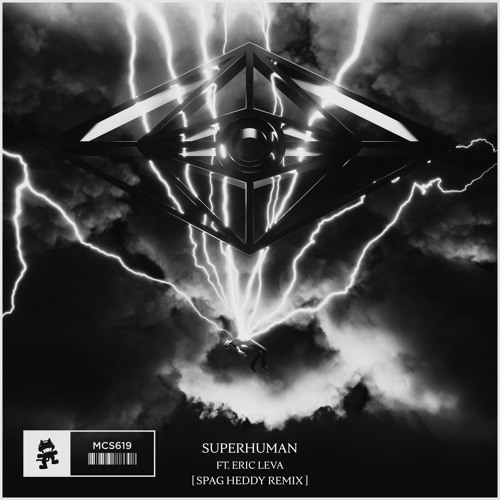 SLANDER - SUPERHUMAN (FT. ERIC LEVA)(SPAG HEDDY REMIX)