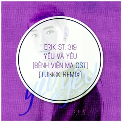 YEU & YEU (tutruong Remix)