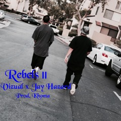 REBELS II (Feat. SLICK)