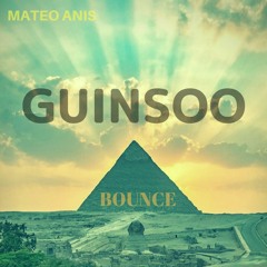 Mateo Anis - Guinsoo (Bounce Edit)