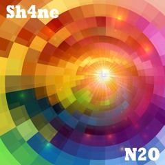 Sh4ne - N2O Studio Mix  [11-13-2017]