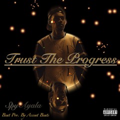 Trust The Progress