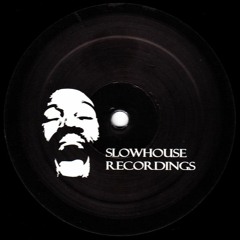 Slowhouse 03 - A2