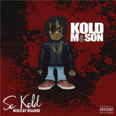 Kold Mason - What Can i Buy With My Soul