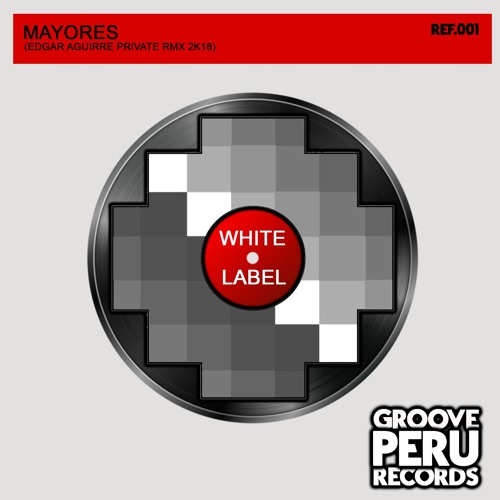 Mayores (Edgar Aguirre Private Rmx 2k18) [DOWNLOAD]