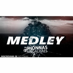 MEDLEY DJ JHONNAS (SÓ AS BRABAS) 2018