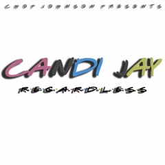 Regardless