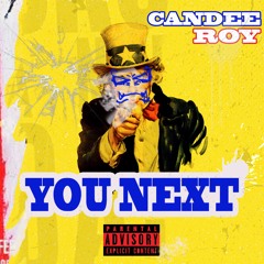 You Next (ft. ROY) [Prod. By Knife]