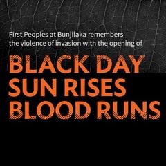 Black Day, Sun Rises, Blood Runs
