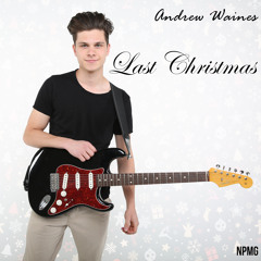 Last Christmas (OFFICIAL George Michaels cover by Andrew Waines)