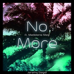 No More (feat. Madeleine Mayi)