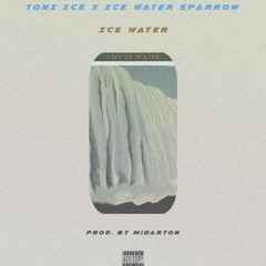 IceWater - Sparrow & Toni Prod by M1