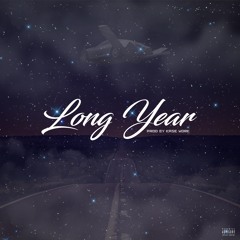 LONG YEAR - JXST JONES X RUCCI RU (Prod by Kase Work)