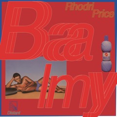 DISTANT015: Rhodri Price // Balmy
