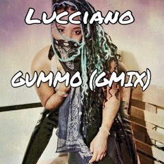 Lucciano - Gummo G-Mix