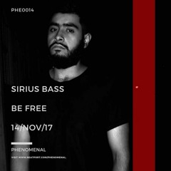 Be Free  (Phenomenal) Release Noviembre 21