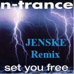 Set You Free (Jenske Remix)