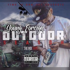 Young Foreign- Go Getta ft Happy 200blk