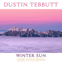 Dustin Tebbutt - Winter Sun (Jesse Javan Rmx) [Free Download]