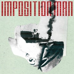 IMPOSITION MAN – Fallacy