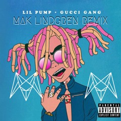 Lil Pump - Gucci Gang (Mak Remix) BUY = FREE