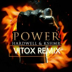 POWER - (VITOX REMIX)