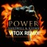 Power (VITOX REMIX)