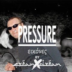 Pressure - Eikones ( mix by Creamxdream )