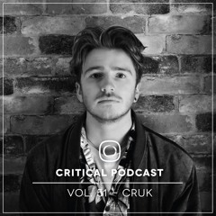 Critical Podcast Vol.51 - Hosted by Cruk