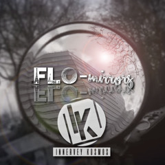 Flo - Mirrors (Instr. by Innervey Kosmos)YoutubeLink/visuals in descr.