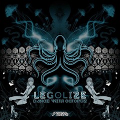 Légolize EP - Dance With Octopus