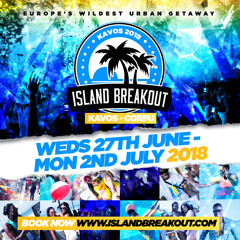Island Breakout Weekender 2018 - Mix 001 (Mixed by DJ Nate)