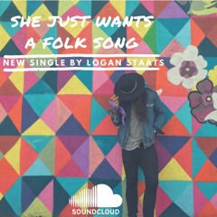 She Just Wants A Folk Song (DEMO)