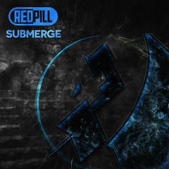 RedPill // Submerge // C4CDIGUK046