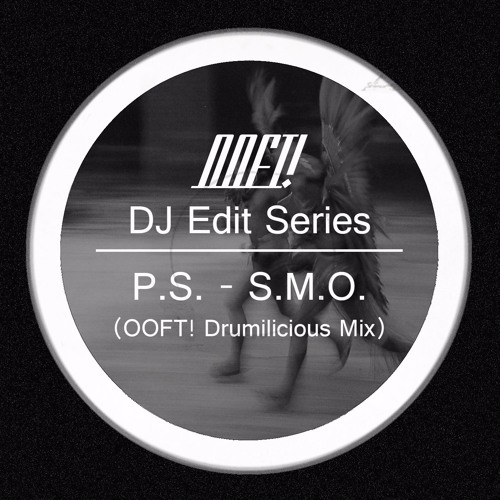P.S. - She Moves On (OOFT! Drumilicious Mix)