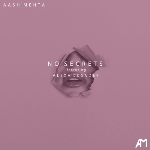 No Secrets (ft. Alexa Lusader)