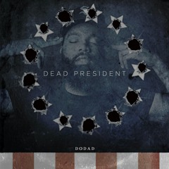 Dead President (Produced By M16)