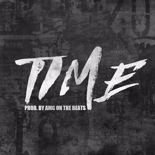 Stream Time MP3 TAG by AMG ON THE BEATS | Listen online for free on  SoundCloud
