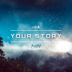 JOA - Your Story [King Step]