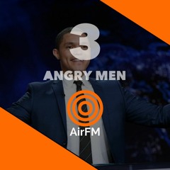 Trevor Noah & Late Night Comedy | 3 Angry Men Podcast