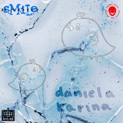 s.M.i.L.e. Radio 009 : Daniela Karina
