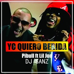 DjSanz X Pitbull Ft Lil Jon - Yo Quiero Bebida (Out Now)