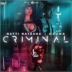Natti Natasha & Ozuna - Criminal (DjSanz Remix Moombahton)
