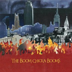 The Boom Chicka Booms- B Movie Soundtrack