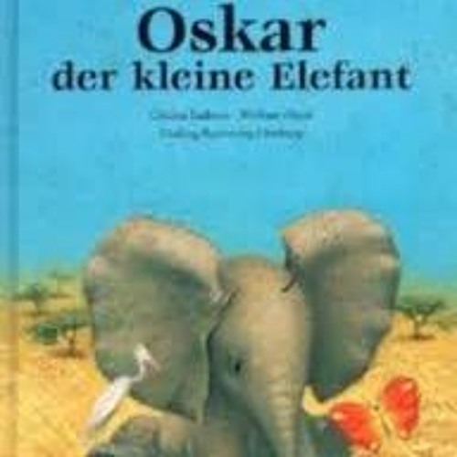Oskar der Elefant 2K17