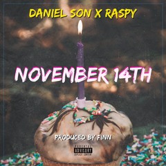 November 14th - Daniel Son & Raspy