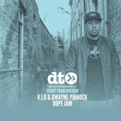 V.I.O & Dwayne Pinnock - Dope Jam