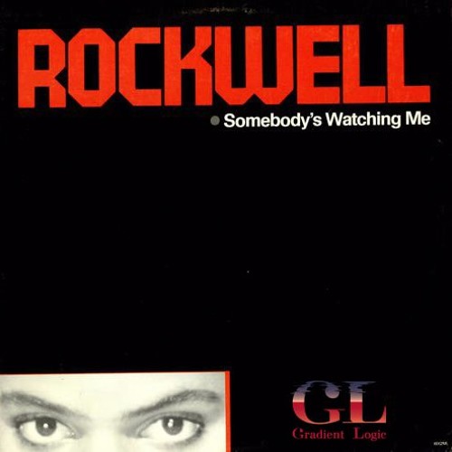 Rockwell - Somebody's Watching Me (Gradient Logic Edit) - FREE DL