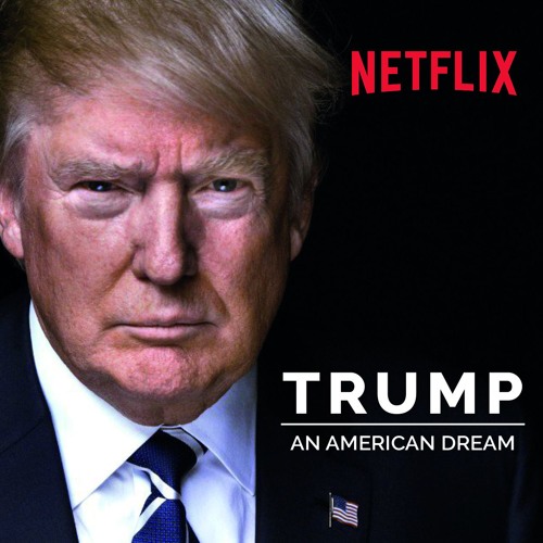 Netflix: Trump: An American Dream - Evolution