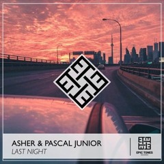 Asher & Pascal Junior - Last Night